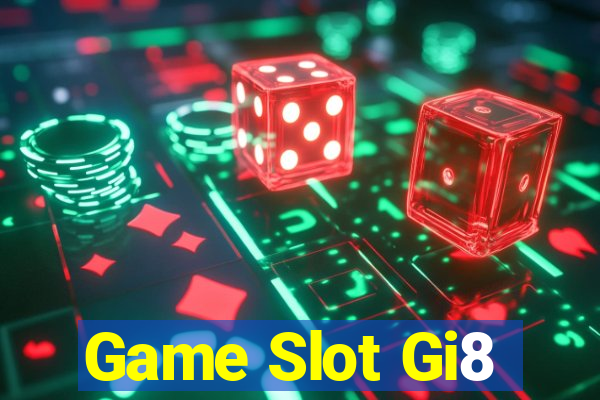 Game Slot Gi8