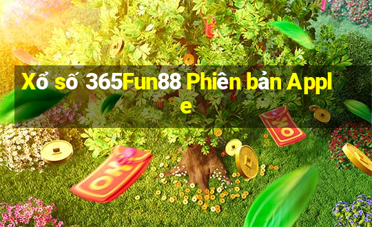 Xổ số 365Fun88 Phiên bản Apple