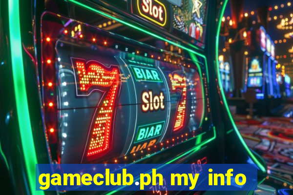 gameclub.ph my info