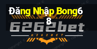 Đăng Nhập Bong68