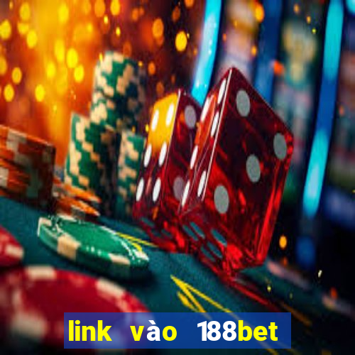 link vào 188bet không bị chặn