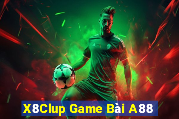 X8Clup Game Bài A88