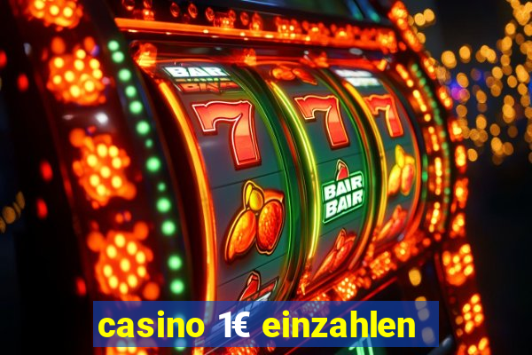 casino 1€ einzahlen