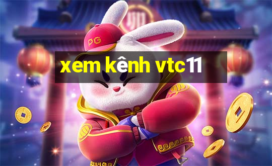 xem kênh vtc11