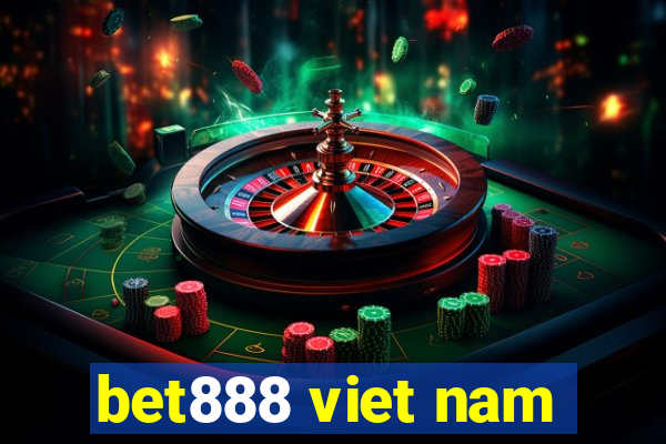 bet888 viet nam