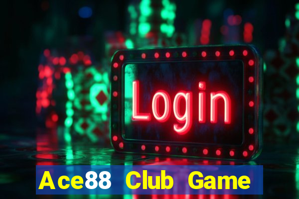 Ace88 Club Game Bài Online Miễn Phí