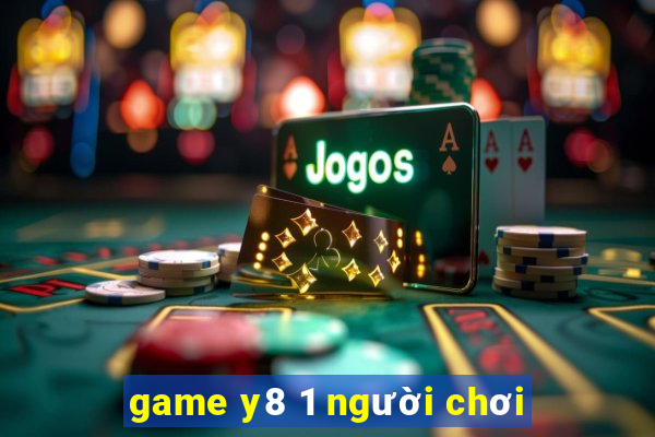 game y8 1 người chơi