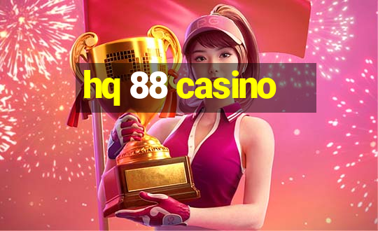 hq 88 casino