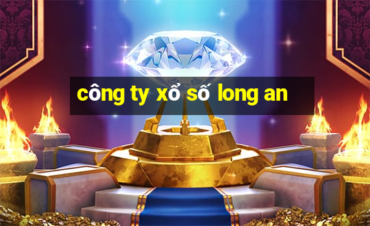 công ty xổ số long an