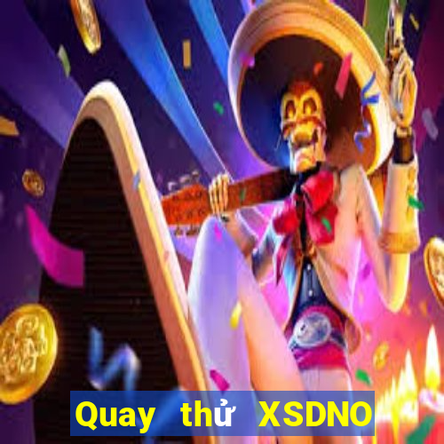 Quay thử XSDNO Thứ 4