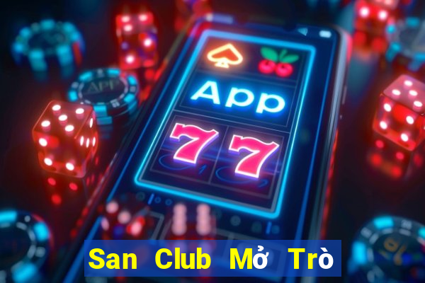 San Club Mở Trò Chơi Ô Tô