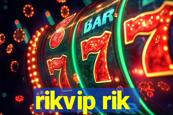 rikvip rik