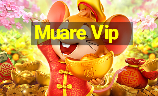 Muare Vip