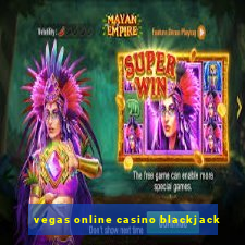 vegas online casino blackjack