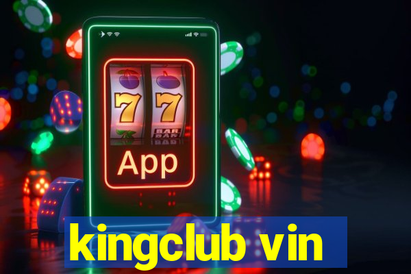 kingclub vin