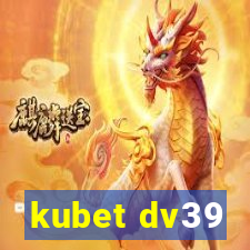 kubet dv39