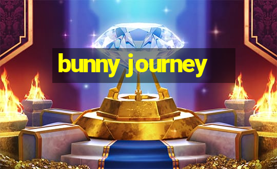 bunny journey