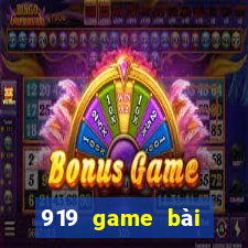 919 game bài Phiên bản mới nhất