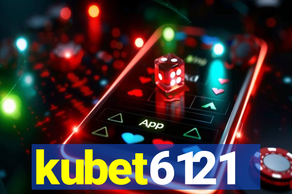 kubet6121