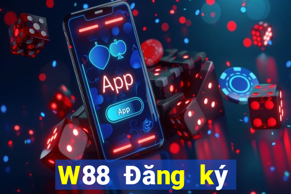 W88 Đăng ký đại phát