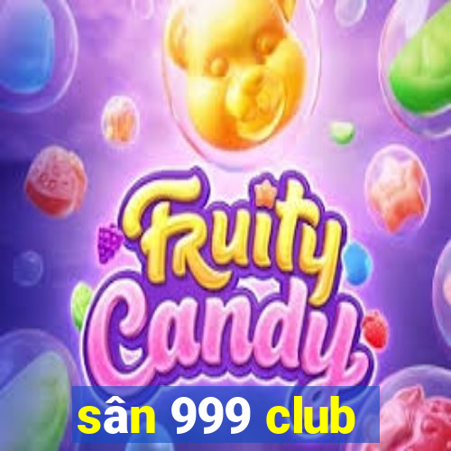 sân 999 club