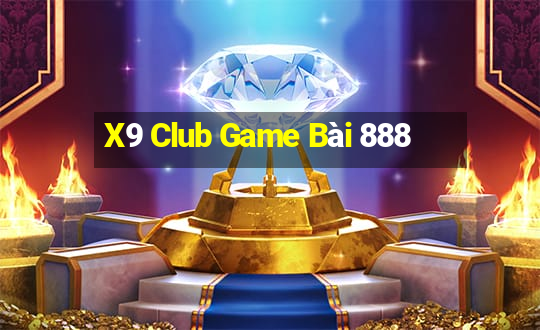 X9 Club Game Bài 888