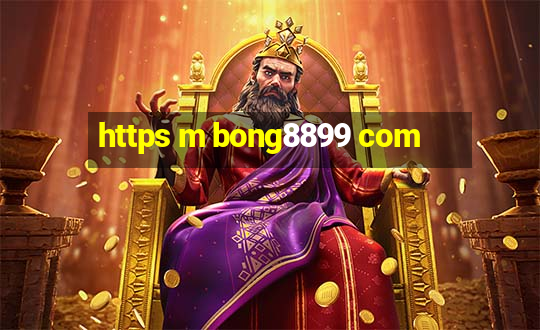 https m bong8899 com