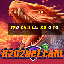 trò chơi lái xe ô tô