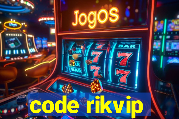 code rikvip