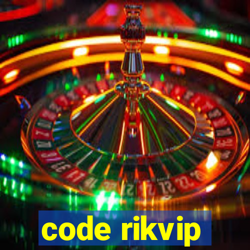 code rikvip