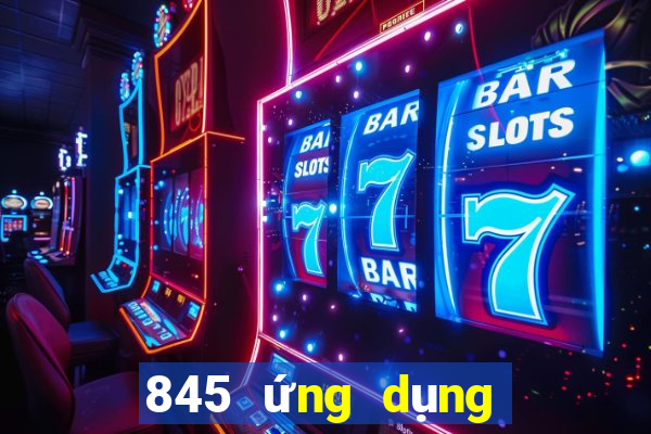 845 ứng dụng xổ số