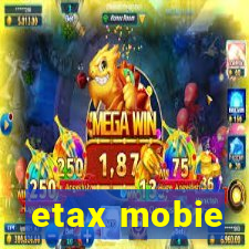 etax mobie