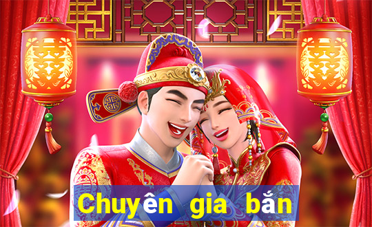 Chuyên gia bắn cá  cuồng