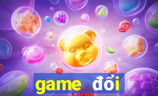 game đổi thưởng nhất vip