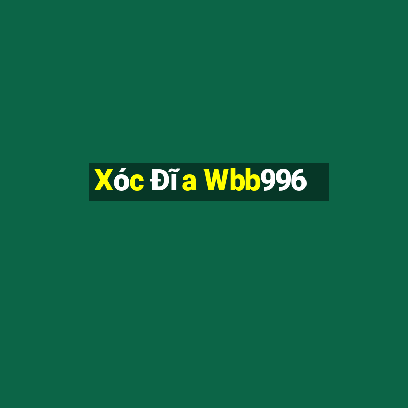 Xóc Đĩa Wbb996