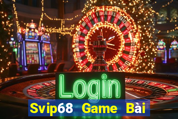 Svip68 Game Bài Tài Xỉu