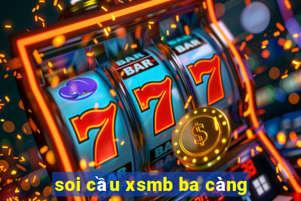 soi cầu xsmb ba càng