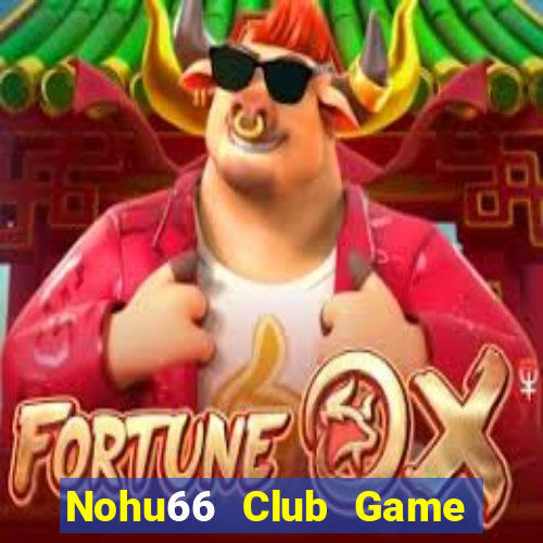 Nohu66 Club Game Bài Iwin