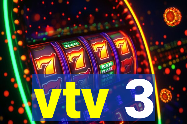 vtv 3