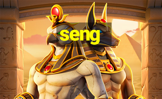 seng