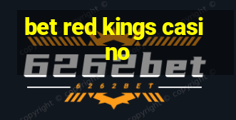 bet red kings casino