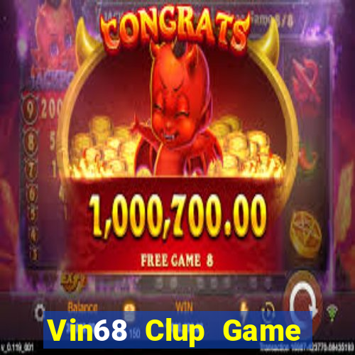 Vin68 Clup Game Bài Có Code