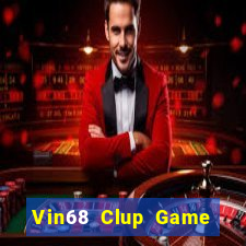 Vin68 Clup Game Bài Có Code