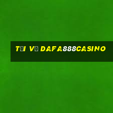 Tải về dafa888casino