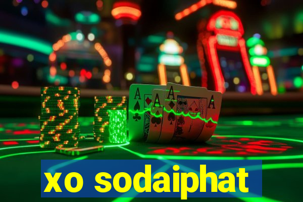 xo sodaiphat