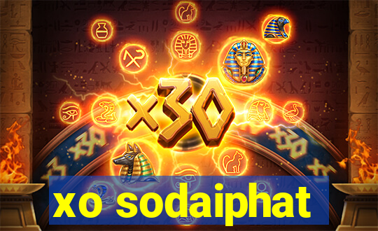 xo sodaiphat