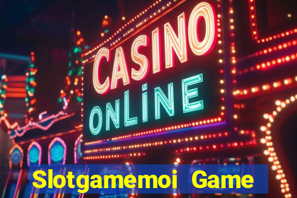 Slotgamemoi Game Bài 79