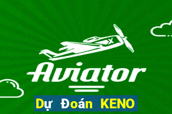 Dự Đoán KENO ngày 3