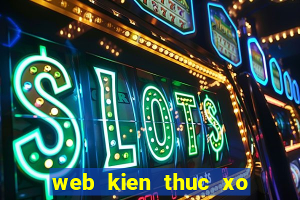 web kien thuc xo so com