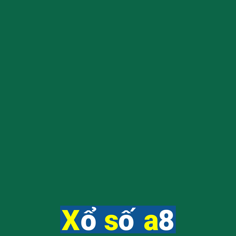 Xổ số a8